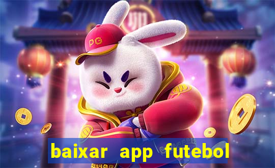 baixar app futebol da hora 3.7